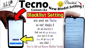 TECNO BLACKLIST SETTING 🔥🔥🔥 Tecno Camon i2x blacklist Setting. tecno new model blacklist setting