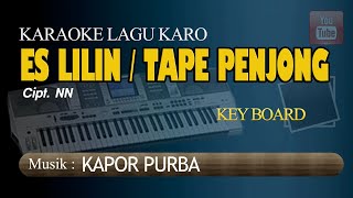 Karaoke Lagu Karo  Es Lilin   Tape Penjong