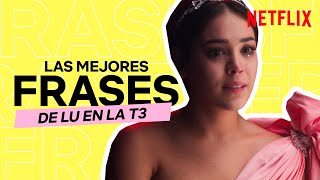 Las MEJORES FRASES de LU | ÉLITE 3 | Netflix España