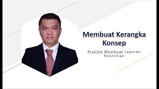 Membuat Kerangka Konsep