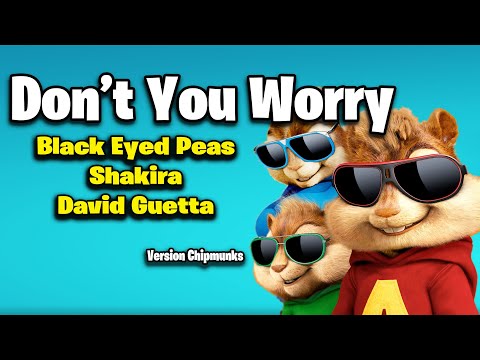 Don't You Worry - Black Eyed Peas, Shakira, David Guetta