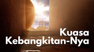 Selasa Special - KUASA KEBANGKITAN-NYA - Willmore Tambunan