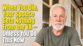 Your Spouse Gets Nothing When You Die — Unless You File for This VA Check First
