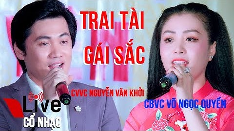 Hai Cái Chuông Đẹp Quá CVVC Nguyễn Văn Khởi CBVC Võ Ngọc Quyền Live | Cổ Nhạc