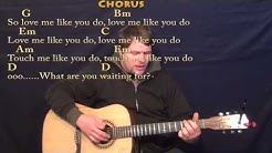 Love Me Like You Do (Ellie Goulding) Strum Guitar Cover Lesson with Chords/Lyrics  - Durasi: 3:53. 