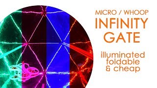 Foldable illuminated INFINITY GATE for Tiny Whoops and micros: make your indoor FPV track stand out!