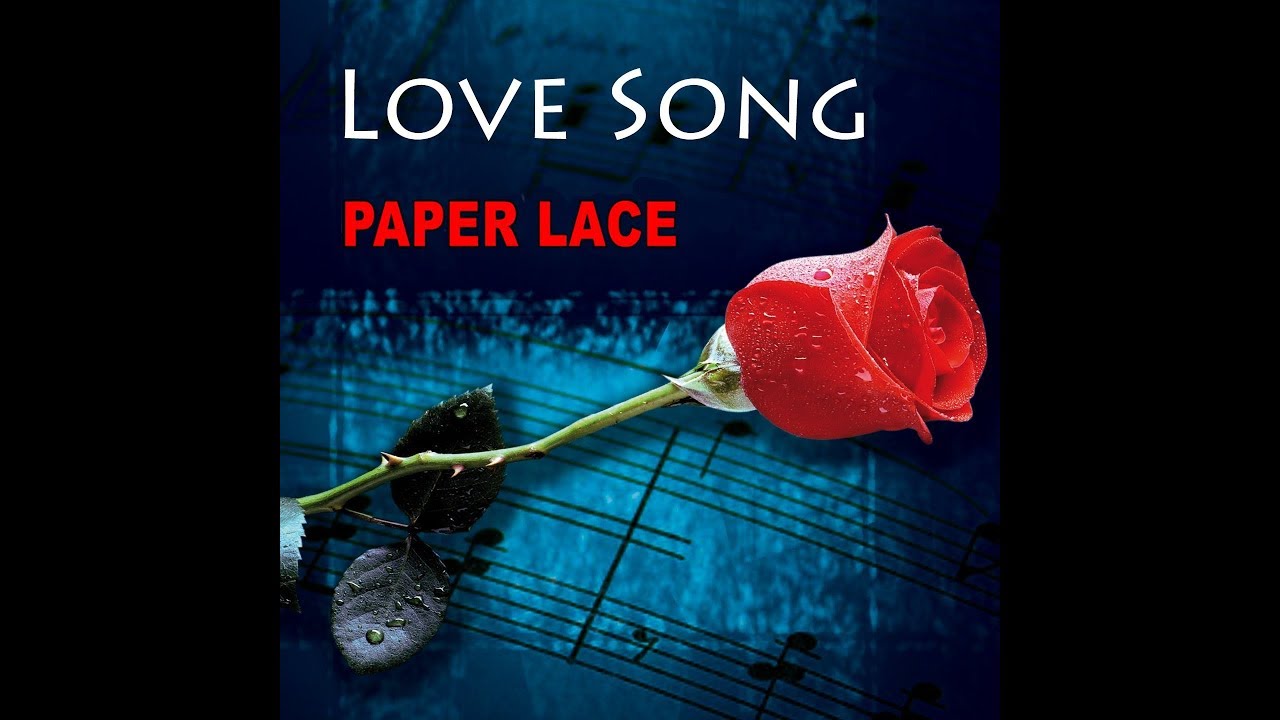 Paper Lace / Love Song YouTube