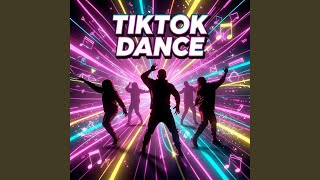 Tiktok Dance