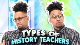 Types of History Teachers