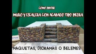 COMO PINTAR muro  y escalera  con ACABADO tipo piedra/maquetas, dioramas o belenes/ 2022