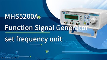 MHS5200A Function Signal Generator set frequency unit