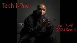 Tech N9ne - "Like I Ain't" (2024 GOST Remix) @GameOverSoundTrax