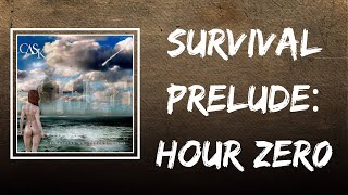 Watch Cask Survival Prelude Hour Zer0 video