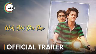 Woh Bhi Din The |  Trailer | Rohit Saraf, Sanjana Sanghi | Watch Now on ZEE5