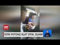 Istri Potong Alat Vital Suami