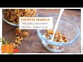 Healthy Pumpkin Spice Granola | No oil | Simple Ingredients