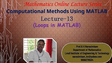 Loops in MATLAB(Lecture 13)