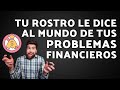 Tu rostro le dice al mundo de tus problemas financieros | Andres Gutierrez