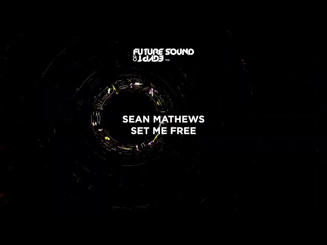 Sean Mathews - Set Me Free