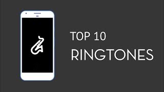 Top 10 Ringtones For Mobile Phones 2019