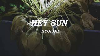 (ENG/ESP)  HYUKOH (혁오) - Hey Sun