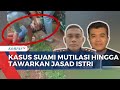 Lengkap polisi ungkap fakta suami di ciamis mutilasi istri alami depresi hingga buat warga takut