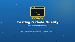 10. Python Testing & Code Quality — pytest, mocking, coverage, ruff & CI