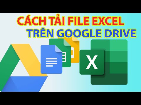 Cách Tải File Excel Trên Google Drive Vô Cùng Dễ 2023 mới nhất