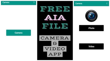 Camera And Video App (AIA FILE FREE)