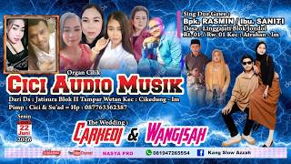 🔴Live = CICI AUDIO MUSIK = Hajatnya Bpk. Rasmin / Ibu. Saniti = Linggajati 2026