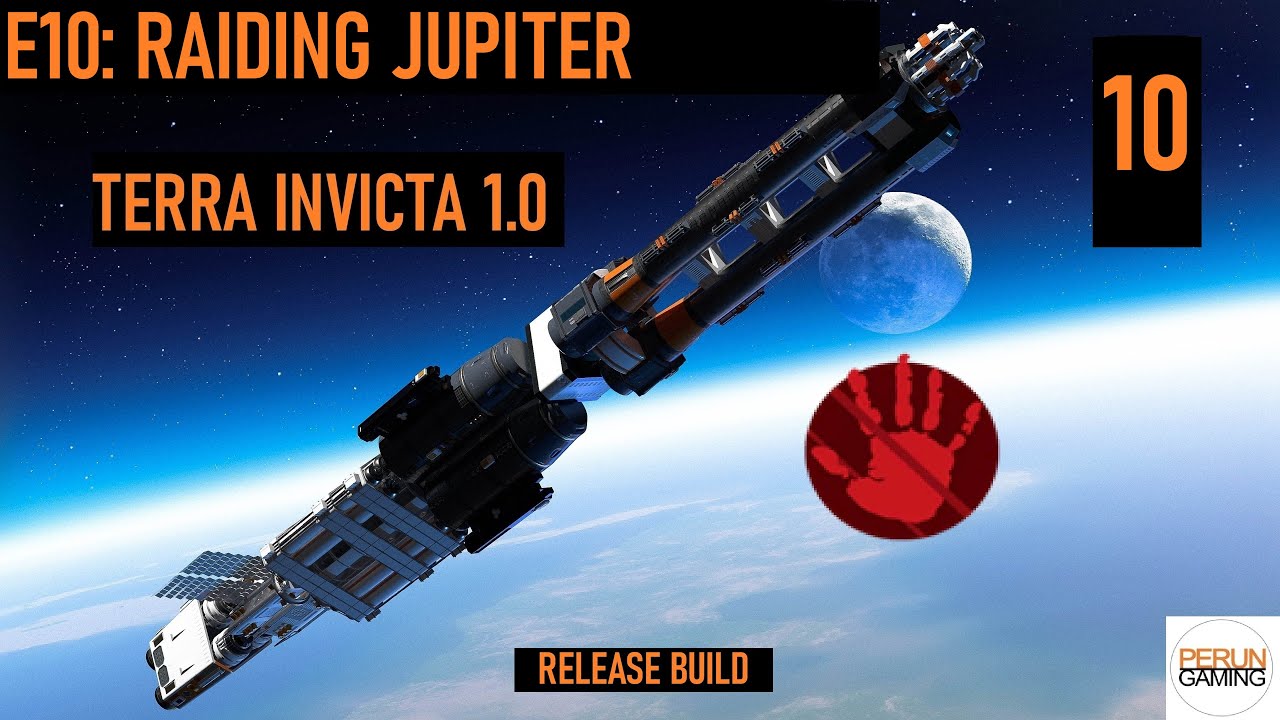 Terra Invicta (Full Release) E10: The Jupiter Raid (and battles for the Moon)