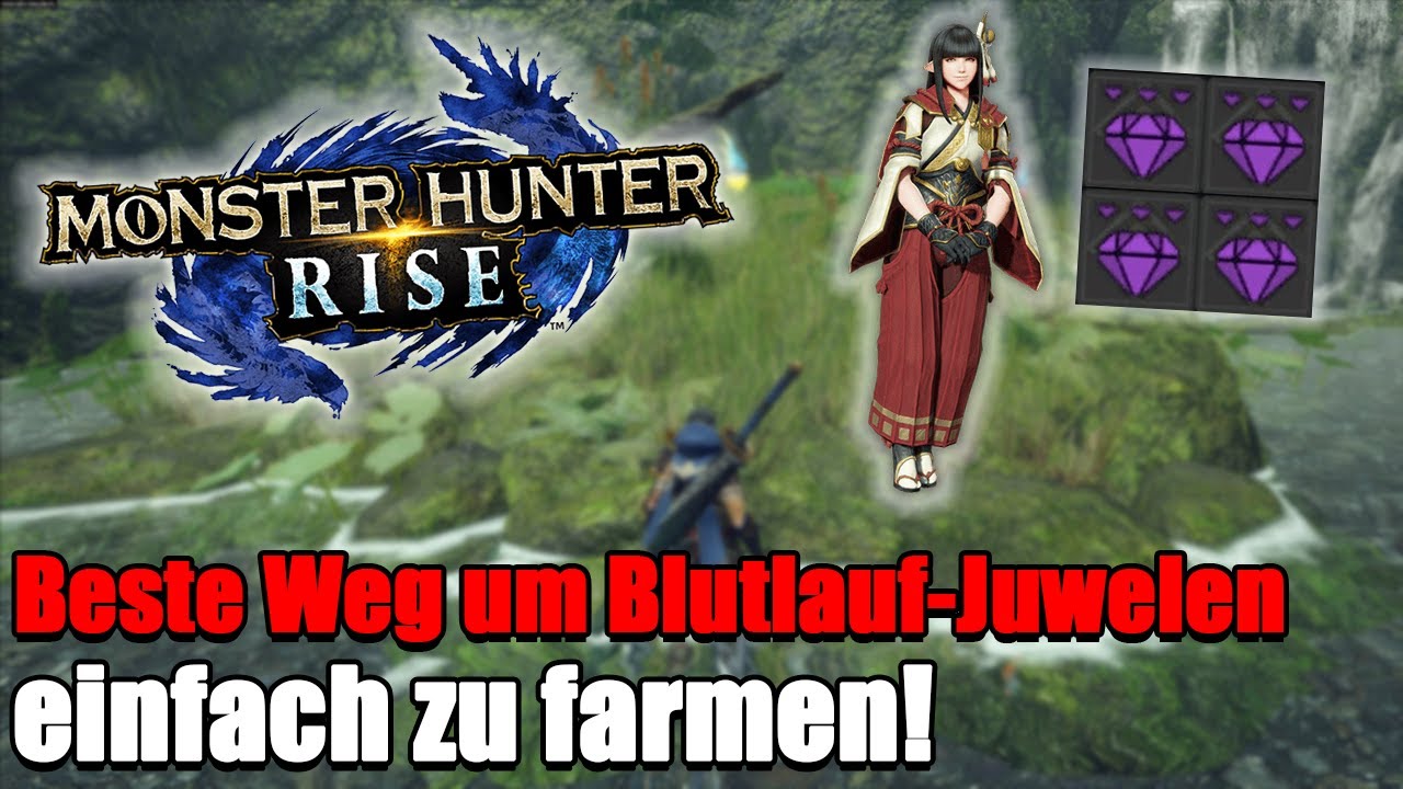 Mega einfach Blutlauf-Juwelen farmen! | Monster Hunter Rise