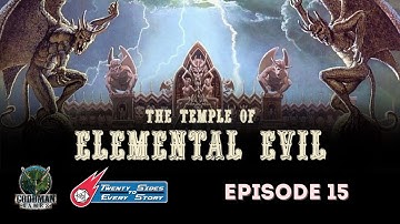 Temple of Elemental Evil (Original Adventures Reincarnated #6) - Session 15