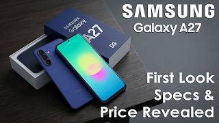 Samsung Galaxy A27 Official Renders Leaked, Specs &amp; Price Revealed!