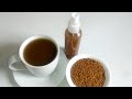Amazing Fenugreek Tea for Hair Growth: How to make Fenugreek Tea for longer & faster hair growth