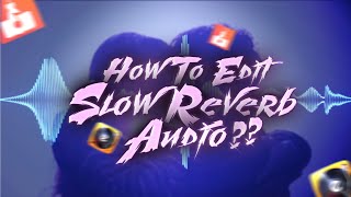 How To Make Slow + Reverb Songs🔇!? AudioLab Tutorial Tamil🥷🏻!!... #slowreverb #audioedit 