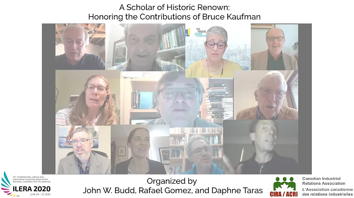 ILERA2020: A Scholar of Historic Renown: Honouring...