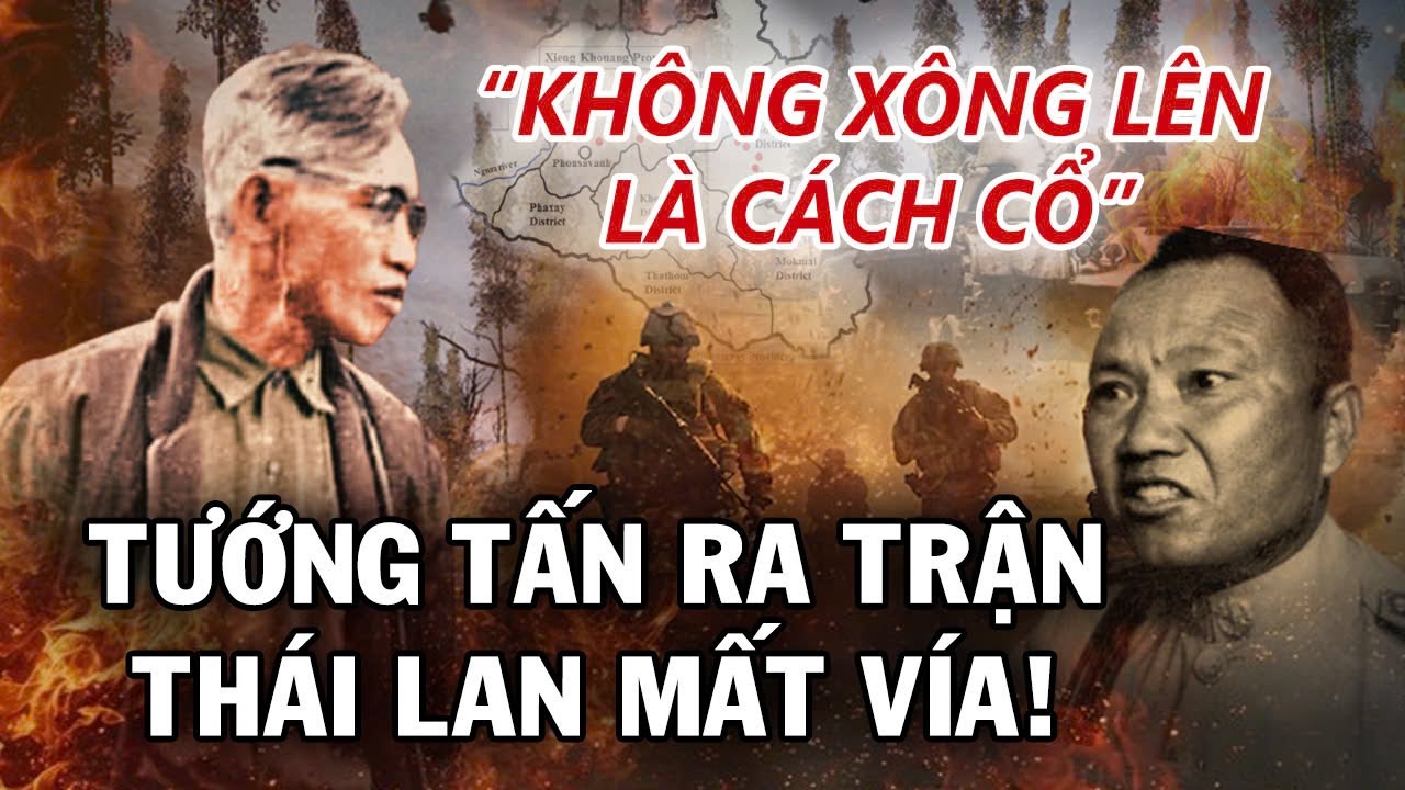 Trận Đánh Chấn Động Đông Nam Á: Tướng LÊ TRỌNG TẤN Phán Đoán Như Thần, Xóa Sổ Liên Minh Thái - Mỹ