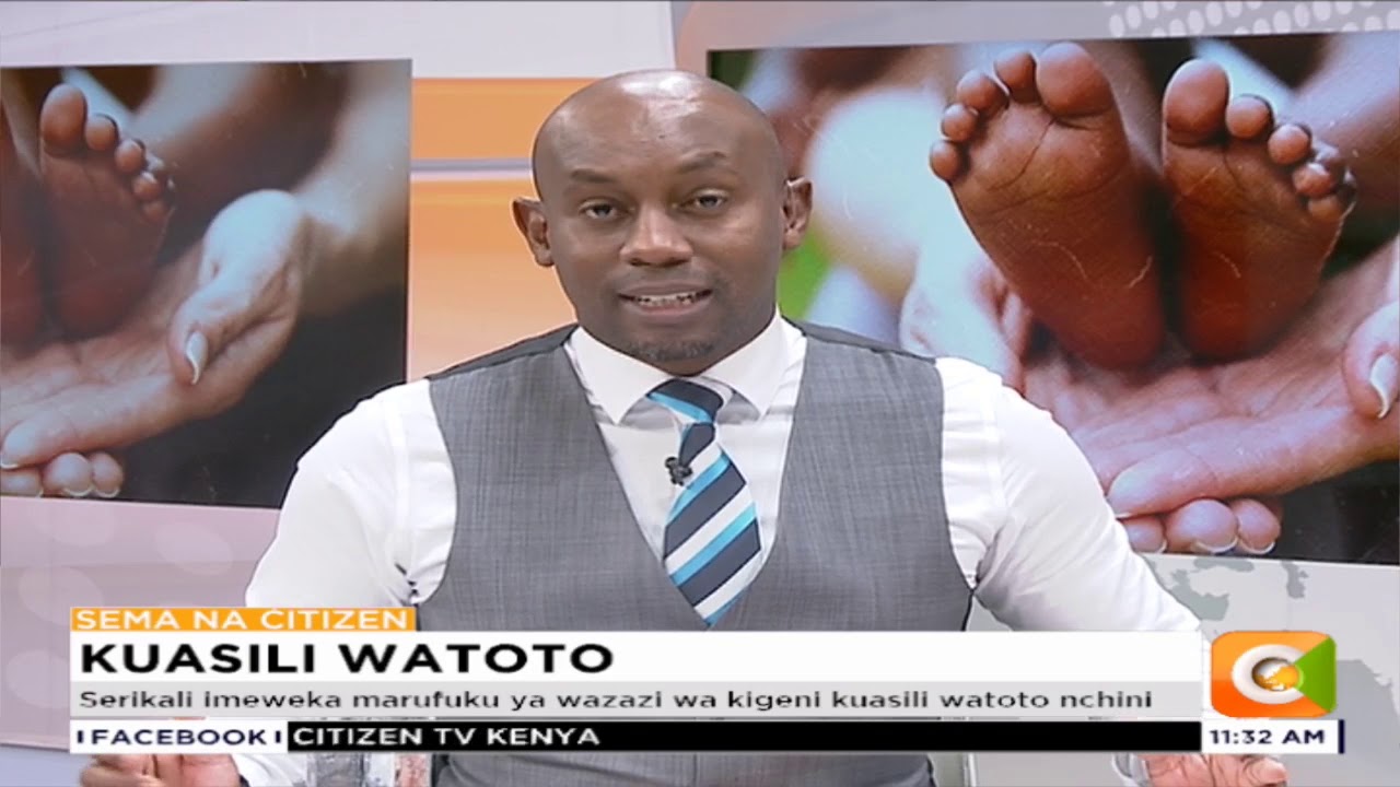 citizen tv live stream kenya | SEMA NA CITIZEN | Kuasili au kupanga watoto | Part1