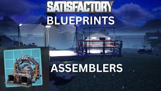 Satisfactory Blueprints - Assemblers