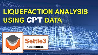 Liquefaction Analysis using CPT Data | Settle 3D Rocscience