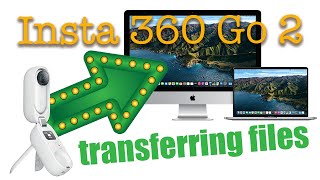 Insta 360 Go 2 - Transferring Files on a Mac! screenshot 5