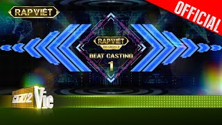 Video thumbnail of "Casting Rap Việt Mùa 3: BEAT 1|Rap Việt Mùa 3 2023"