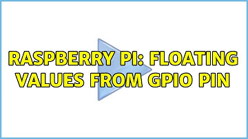 Raspberry Pi: Floating values from GPIO pin (2 Solutions!!)