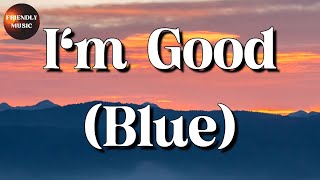 🎵 David Guetta & Bebe Rexha - I'm Good Blue || Olivia Rodrigo, One Direction, CKay (Lyrics)