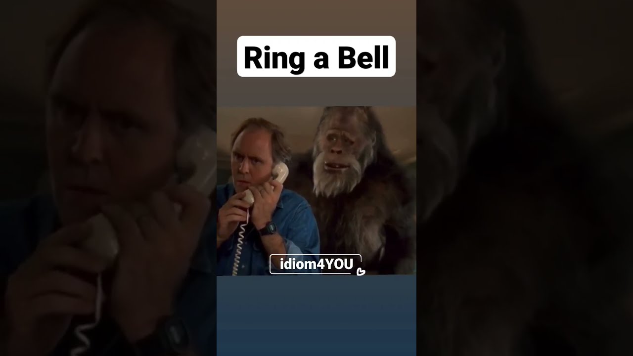 What does the American Idiom 'Ring a bell' mean and can you give an  example? - Quora