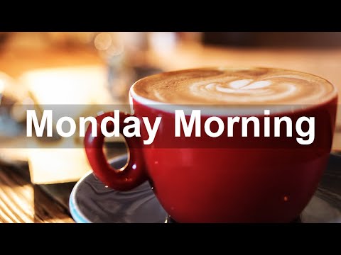 Monday Morning Jazz - Greatest Bossa Nova & Jazz Music for Best Mood