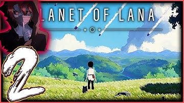 PLANET OF LANA PC Walkthrough Gameplay Part 2 - UNLIKELY FRIENDSHIP (FULL GAME)