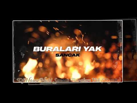 DjHouseHold Sancak Buraları Yak (Remix)