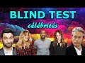 Blind test les celebrites  franaises